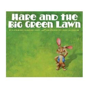 🛍️ 2 For $15 🛍️ Hare and the Big Green Lawn Hardcover Book